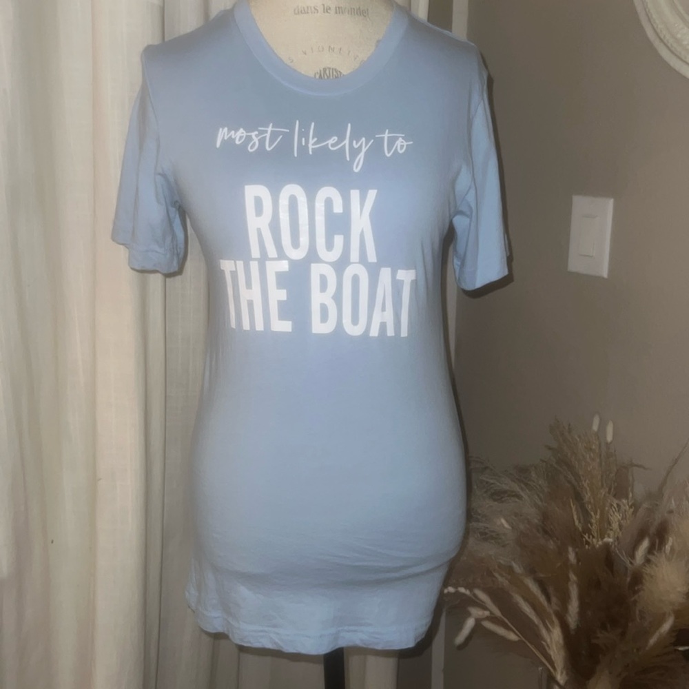 Bella Canvas light blue cruise t-shirt Most Likely To Rock The Boat lettering S